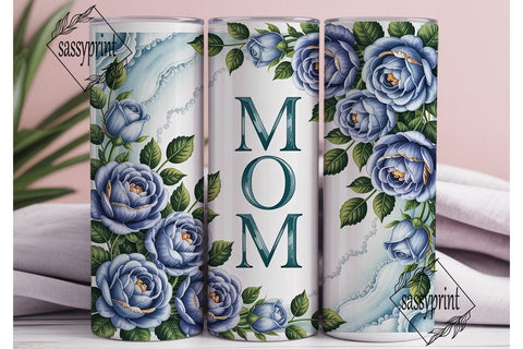 Blue Rose Mom 20oz Tumbler Wrap Sublimation sassyprint 
