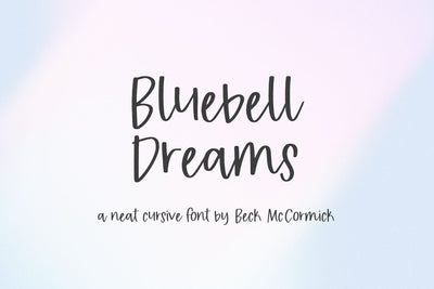 Bluebell Dreams Script Font Beck McCormick 