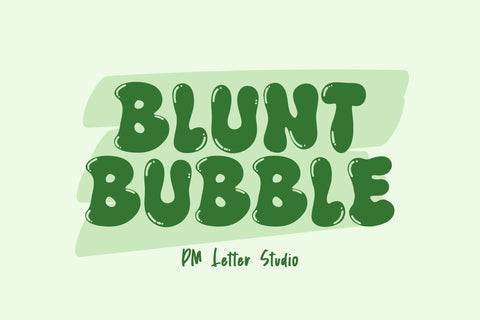 Blunt Bubble Font Dm Letter Studio 