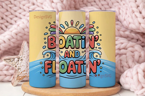 Boatin' and Floatin' 20oz Tumbler Sublimation DesignSVG 
