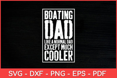 Boating Captain Boat Dad Father's Day Svg Design SVG artprintfile 