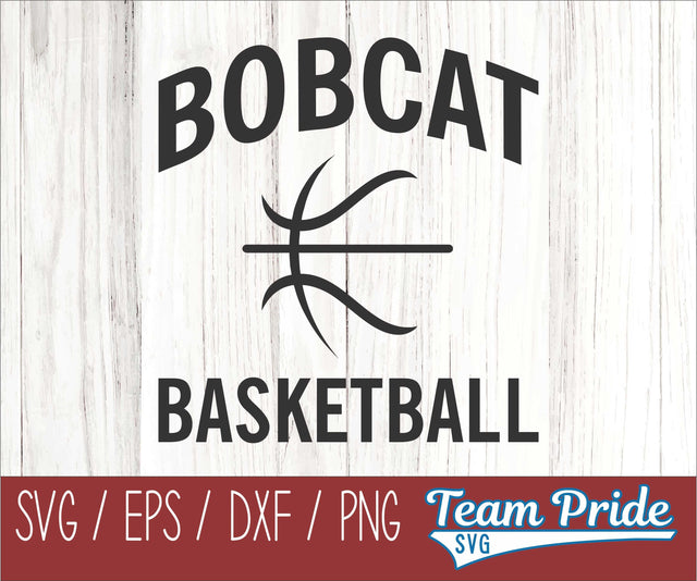 Bobcats Basketball SVG Digital Download Printable - SVG, EPS, DXF, PNG SVG Team Pride SVG 
