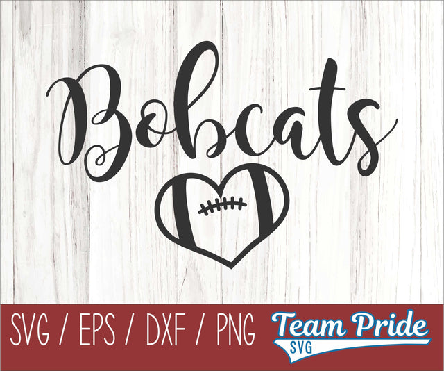 Bobcats Football Heart SVG Digital Download Printable - SVG, EPS, DXF, PNG SVG Team Pride SVG 