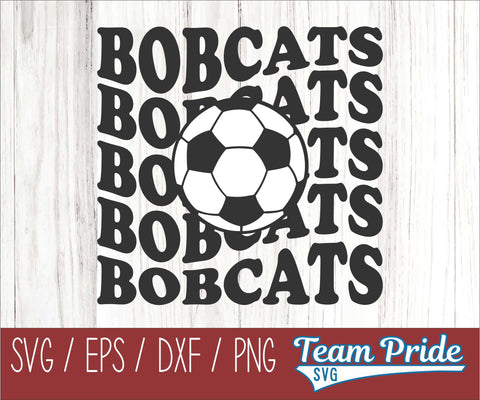 Bobcats Soccer Retro Wave SVG Digital Download Printable - SVG, EPS, DXF, PNG SVG Team Pride SVG 