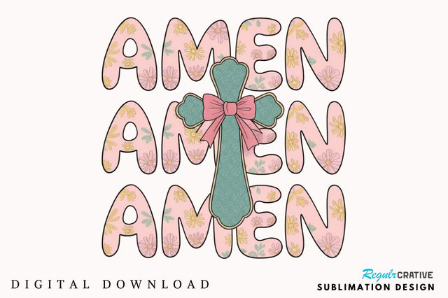 Boho Floral Amen Christian Easter PNG, Coquette Amen Bow PNG, Floral Easter Christian Clipart, Spring Bible Verses, Jesus PNG, Floral Amen Design Sublimation Regulrcrative 
