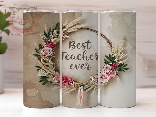 Boho Floral Teacher Appreciation Tumbler, Boho Teacher Gift, Best Teacher Ever, Floral Tumbler, Educator Appreciation, 20oz Sublimation Wrap, Back to School Gift Sublimation Lara' s Designs 