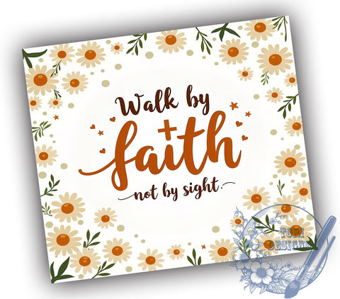 Boho Floral Tumbler, Walk by Faith Tumbler, 20oz Christian Drinkware, Inspirational Tumbler Design, Faith-Based Sublimation Wrap, Digital Download Tumbler, Unique Gift Tumbler Sublimation ToriDesigns 