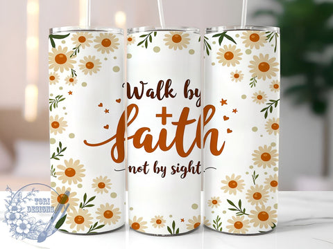 Boho Floral Tumbler, Walk by Faith Tumbler, 20oz Christian Drinkware, Inspirational Tumbler Design, Faith-Based Sublimation Wrap, Digital Download Tumbler, Unique Gift Tumbler Sublimation ToriDesigns 