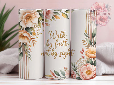 Boho Floral Walk By Faith 20oz Tumbler, Christian Theme, Walk By Faith, 20oz Wrap, Sublimation Design, Inspirational Style, PNG File Sublimation Li Zamperini 