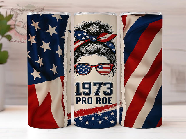 Bold & Empowered Pro Roe Tumbler, 1973 Messy Bun PNG, Feminist Sublimation Design, Pro Choice Tumbler Wrap, Women's Rights Tumbler, 20oz Roe V Wade PNG, Girl Power Tumbler Design Sublimation Lara' s Designs 