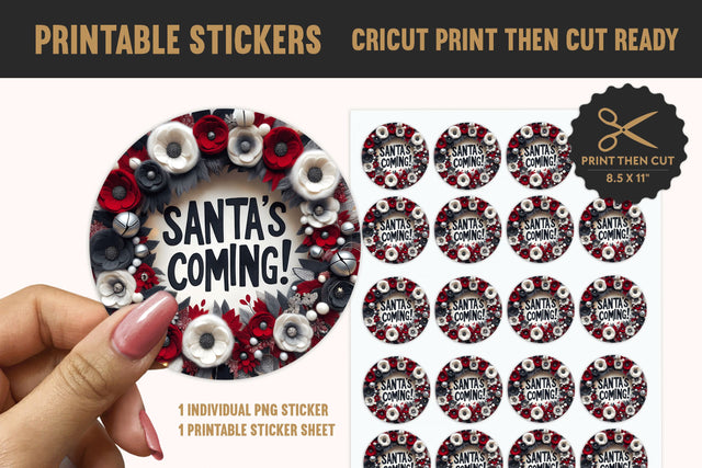 Bold Floral "Santa's Coming!" Printable Sticker PNG Sublimation BijouBay 