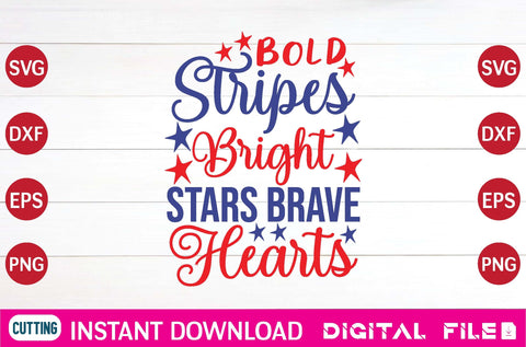 Bold Stripes Bright Stars Brave Hearts svg SVG designer krishna 