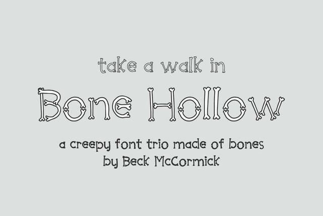 Bone Hollow Font Trio Font Beck McCormick 