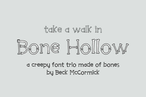 Bone Hollow Font Trio Font Beck McCormick 