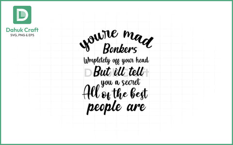 Bonkers Quote SVG – Best People Bonkers Quote SVG PNG & EPS V7 SVG dahukdesign 