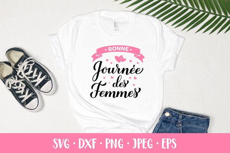 Bonne Journee des Femmes SVG. Happy Womens Day in French SVG LaBelezoka 