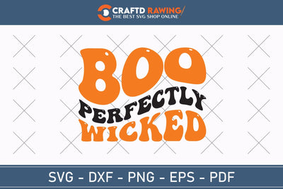 Boo Perfectly Wicked Halloween Svg, Halloween Png , Halloween Clipart, Ghost Svg, Halloween Shirt Svg, Hippie Svg, Retro Svg, Svg Bundle, Sublimation Designs SVG Debashish Barman 