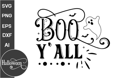 Boo Y'all SVG Cut File, Halloween SVG Design, Farmhouse Halloween SVG Design,SVG Cut File, SVGs, Food & Drink, Print & Cut, Quotes and Sayings SVG DesignPlante 503 