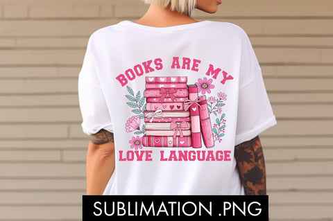 Book Are My Love Language PNG Sublimation Sublimation Freeling Design House 