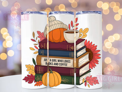 Book Lover Coffee Girl Fall Tumbler, Coffee Girl Wrap, Autumn Vibes Tumbler, 20oz Sublimation, Fall Book Mug, Cozy Coffee Cup, Just A Girl Tumbler Sublimation SvggirlplusArt 