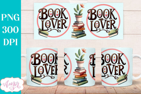 Book Lover Mug Wrap Sublimation PNG Sublimation Amorclipart 