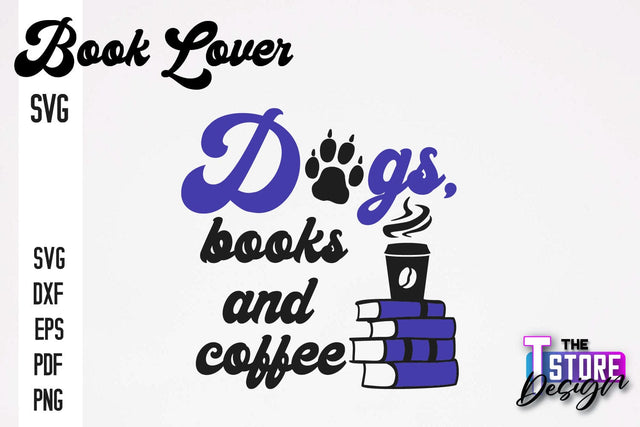 Book Lover SVG | Book Quotes SVG Design | Book Lover v.1 SVG The T Store Design 