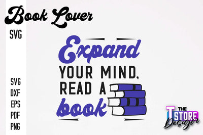 Book Lover SVG | Book Quotes SVG Design | Book Lover v.1 SVG The T Store Design 