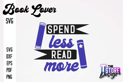 Book Lover SVG | Book Quotes SVG Design | Book Lover v.1 SVG The T Store Design 