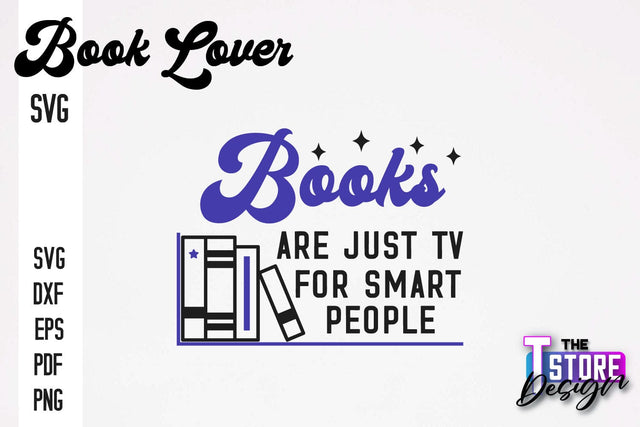 Book Lover SVG | Book Quotes SVG Design | Book Lover v.1 SVG The T Store Design 