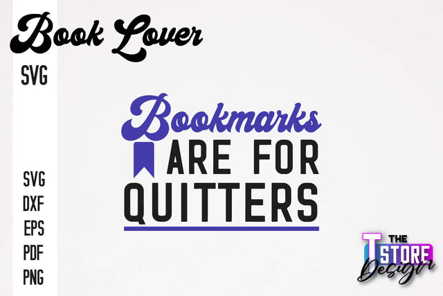 Book Lover SVG | Book Quotes SVG Design | Book Lover v.1 SVG The T Store Design 