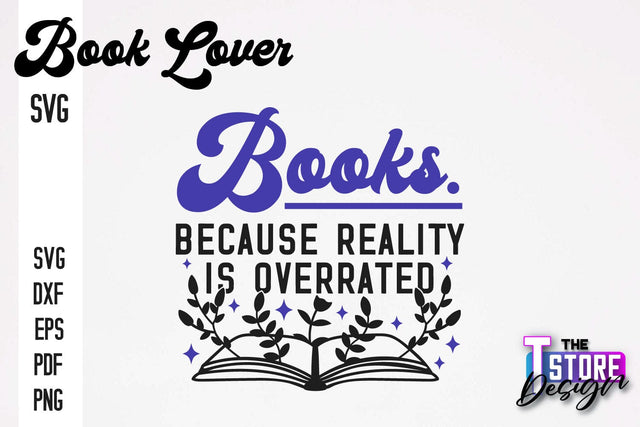 Book Lover SVG | Book Quotes SVG Design | Book Lover v.1 SVG The T Store Design 