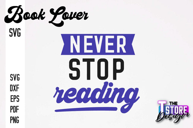 Book Lover SVG | Book Quotes SVG Design | Book Lover v.2 SVG The T Store Design 