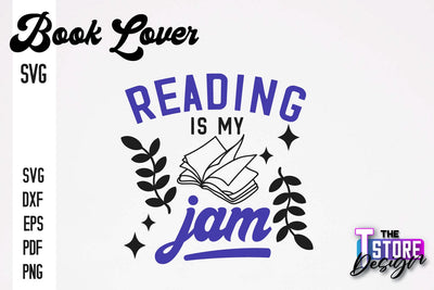 Book Lover SVG | Book Quotes SVG Design | Book Lover v.2 SVG The T Store Design 