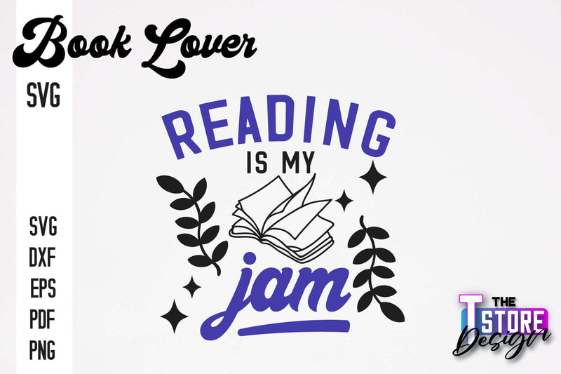Book Lover SVG | Book Quotes SVG Design | Book Lover v.2 SVG The T Store Design 