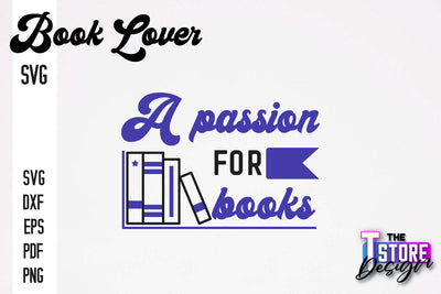 Book Lover SVG | Book Quotes SVG Design | Book Lover v.2 SVG The T Store Design 