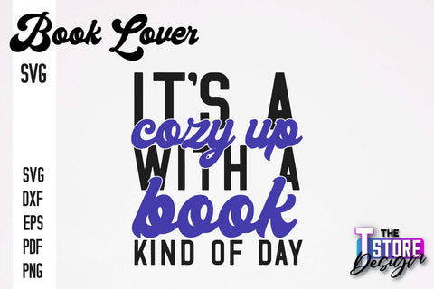 Book Lover SVG | Book Quotes SVG Design | Book Lover v.2 SVG The T Store Design 