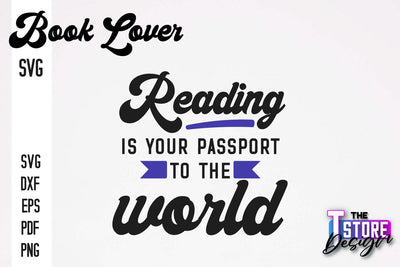 Book Lover SVG | Book Quotes SVG Design | Book Lover v.2 SVG The T Store Design 