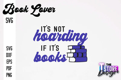 Book Lover SVG | Book Quotes SVG Design | Book Lover v.2 SVG The T Store Design 