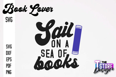 Book Lover SVG | Book Quotes SVG Design | Book Lover v.2 SVG The T Store Design 