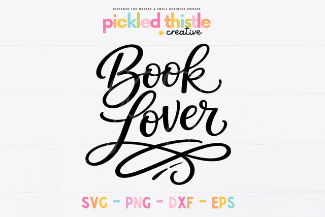 Book Lover SVG, Bookish Quote SVG, Reader Cut File SVG Pickled Thistle Creative 