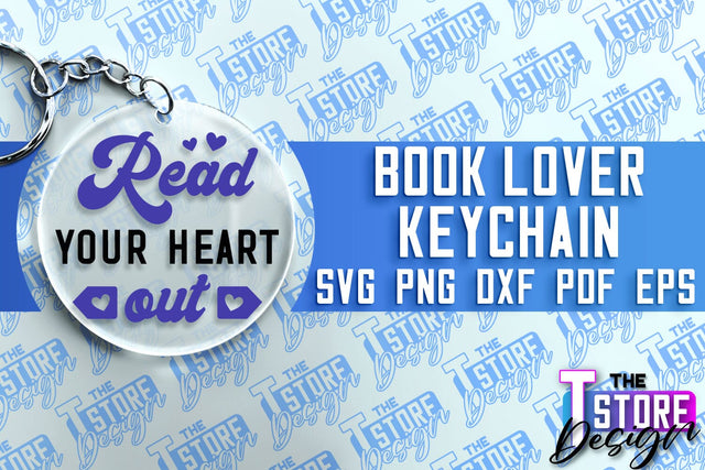 Book Lover SVG Keychain | Book Quotes SVG Design | Book Lover SVG The T Store Design 