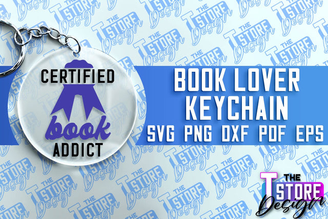 Book Lover SVG Keychain | Book Quotes SVG Design | Book Lover SVG The T Store Design 