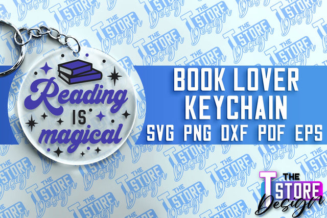 Book Lover SVG Keychain | Book Quotes SVG Design | Book Lover SVG The T Store Design 