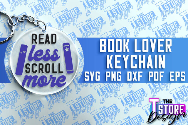 Book Lover SVG Keychain | Book Quotes SVG Design | Book Lover SVG The T Store Design 