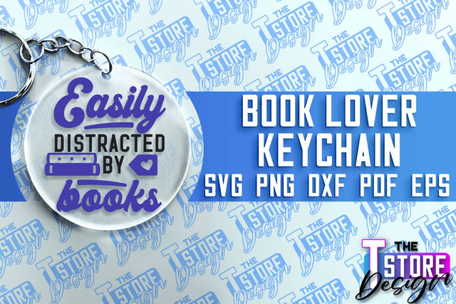Book Lover SVG Keychain | Book Quotes SVG Design | Book Lover SVG The T Store Design 