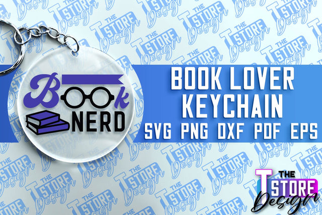 Book Lover SVG Keychain | Book Quotes SVG Design | Book Lover SVG The T Store Design 