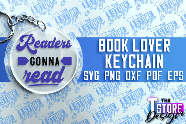 Book Lover SVG Keychain | Book Quotes SVG Design | Book Lover SVG The T Store Design 