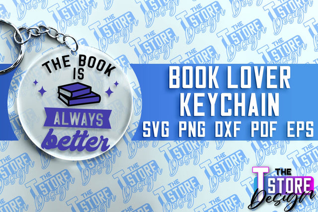 Book Lover SVG Keychain | Book Quotes SVG Design | Book Lover SVG The T Store Design 