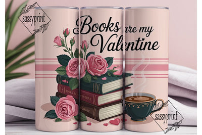 Book Lover Valentine 20oz Tumbler Wrap Sublimation sassyprint 