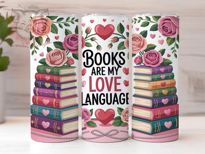 Book Lover Valentine Tumbler, Pink Love Language Wrap, Romantic Reader Cup, 20oz Sublimation Wrap, Stylish Valentine Design Tumbler, Artistic Book Heart Cup, Whimsical Reading Love Theme Wrap Sublimation Lara' s Designs 